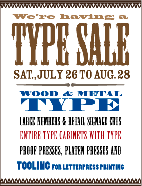 Huge Type Sale July 26 to Aug. 28